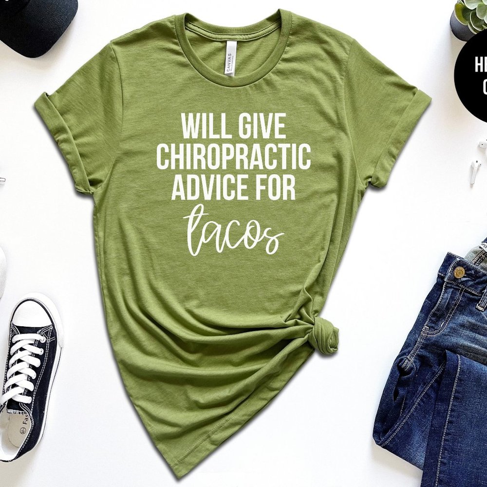 Will Give Chiropractic Advice For Tacos